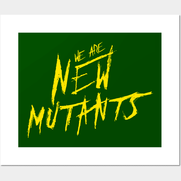 We Are New Mutants Wall Art by happyantsstudio